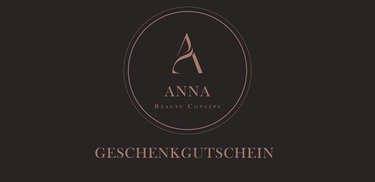 Gutschein Anna Beauty Concept